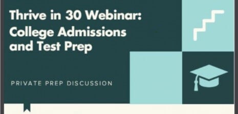 [CGCC E-Connects] - “Thrive in 30 Webinar: College Admissions and Test Prep.” featured image