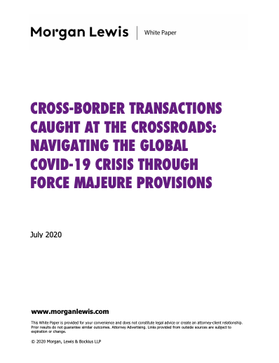 [CGCC E-Connects] “Cross-border Transactions Caught At the Crossroads: Navigating the Global COVID-19 Crisis Through Force Majeure Provisions" featured image